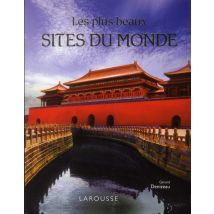 Les Plus Beaux Sites Du Monde (édition 2012)