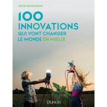 100 Innovations Qui Vont Changer Le Monde