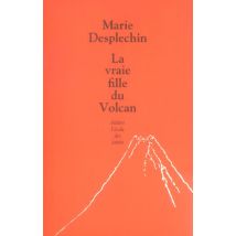 Vraie Fille Du Volcan (la)