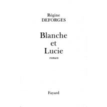 Blanche Et Lucie