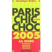 Paris Chic A Prix Choc (edition 2005)