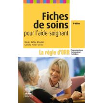 Fiches De Soins Pour L'Aide-soignant - La Règle D'Orr