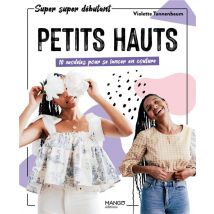 Petits Hauts : 10 Modèles Pour Se Lancer En Couture