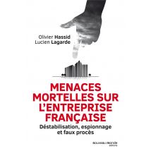 Menaces Mortelles Sur L'Entreprise Française