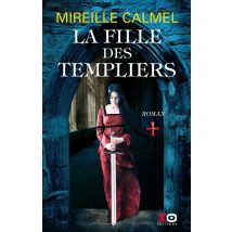 La Fille Des Templiers Tome 1