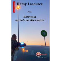 Barbicaut Barbote En Idées Noires