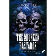 The Drunken Bastards Tome 3 : La Pickpocket
