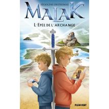 Malak Tome 2 : L'Épée De L'Archange