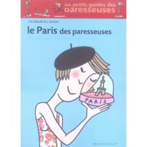 Le Paris Des Paresseuses