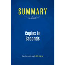 Summary: Copies In Seconds : Review And Analysis Of Owen's Book