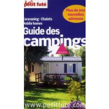 Guide Des Campings 2010-2011 Petit Fute - Caravaning - Chalets - Mobile Homes