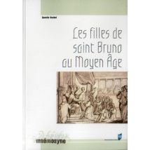 Les Filles De Saint Bruno Au Moyen Age
