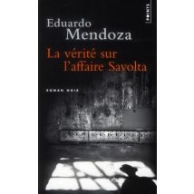 La Vérité Sur L'Affaire Savolta