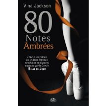 80 Notes Tome 4 : 80 Notes Ambrées