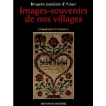 Images-souvenirs De Nos Villages