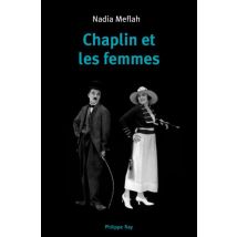 Chaplin Et Les Femmes