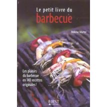 Le Petit Livre Du Barbecue