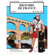 Histoire De France Tome 2 - 60 Avant J.-c. À 212