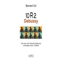 10r2 Debussy - Dix Airs De Claude Debussy Arrangés Pour 2 Flûtes