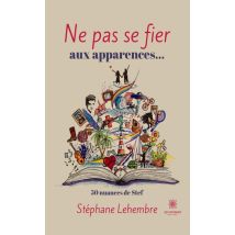 Ne Pas Se Fier Aux Apparences...