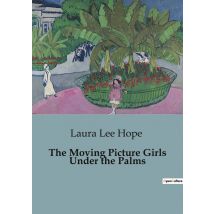 The Moving Picture Girls Under The Palms