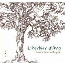 L'Herbier D'Ava - Femme De Cro-magnon
