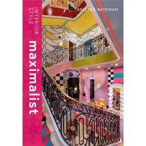 Interior Style : Maximalism