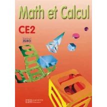 Math Et Calcul - Ce2 - Fichier De L'Élève