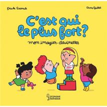 C'Est Qui Le Plus Fort ?