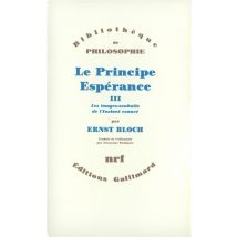 Le Principe Espérance T.3 - Les Images-souhaits De L'Instant Exaucé