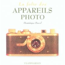 La Folie Des Appareils Photo