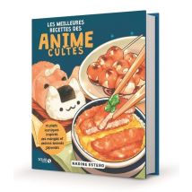 Les Meilleures Recettes Des Animes Cultes
