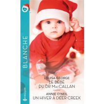 Le Bébé Du Dr Maccallan - Un Hiver À Deer Creek
