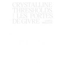 Les Portes De Givre : Crystalline Thresholds