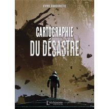 Cartographie Du Désastre