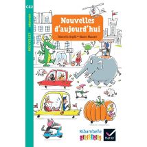 Ribambelle : Nouvelles D'Aujourd'hui - Ce2 - Album 2