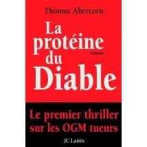 La Protéine Du Diable