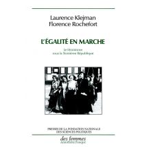 L'Égalité En Marche - Le Féminisme Sous La Troisième République
