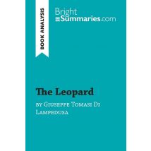 The Leopard By Giuseppe Tomasi Di Lampedusa (book Analysis)