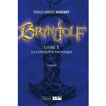 Brynjolf, Livre 1 - La Conquête Pacifique