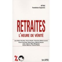 Retraites - L'Heure De Vérité