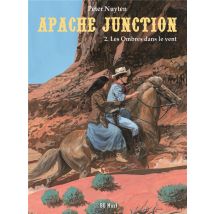 Apache Junction Tome 2 : Les Ombres Dans Le Vent