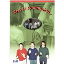 Vers La Communion - Livret 12 - 15 Ans