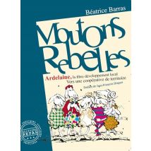 Moutons Rebelles : Ardelaine, La Fibre Du Développement Local