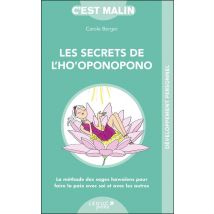 C'Est Malin Poche : Les Secrets De L'Ho'oponopono, C'Est Malin - La Méthode Des Sages Hawaïens Pour Faire La Paix Avec Soi Et Avec Les Autres
