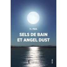 Sels De Bain Et Angel Dust
