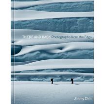 There And Back - Photographs From The Edge