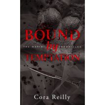 The Mafia Chronicles Tome 4 : Bound By Temptation