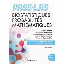 Pass & Las - Biostatistiques Probabilités Mathématiques - Manuel, Cours + Qcm Corrigés (6e Édition)