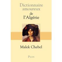 Dictionnaire Amoureux - De L'Algérie